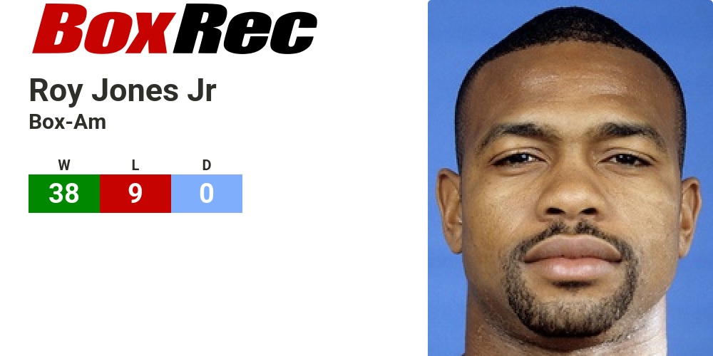 Roy Roderick Jones Promoter BoxRec: Roy Jones Jr