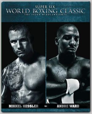 2009-11-21 - Mikkel Kessler vs. Andre Ward (Poster).jpg